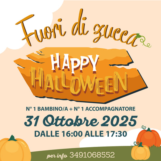 HAPPY HALLOWEEN - 31 OTTOBRE 16:00/17:30